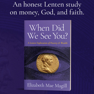 New Lent Book: When Did We See You?